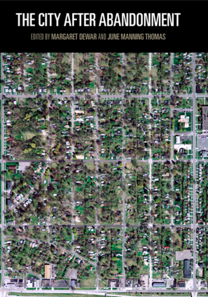 

The City After Abandonment