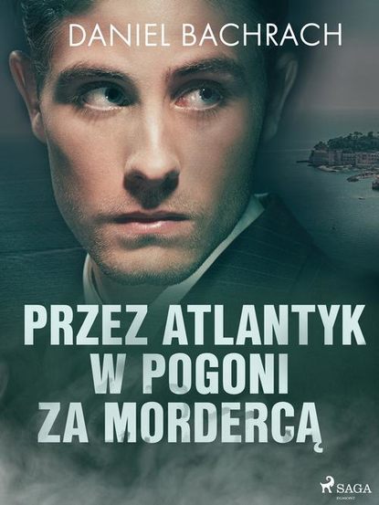 

Przez Atlantyk w pogoni za mordercą