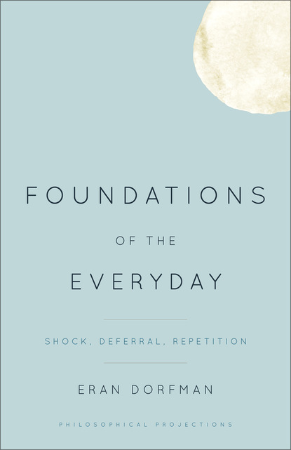 

Foundations of the Everyday