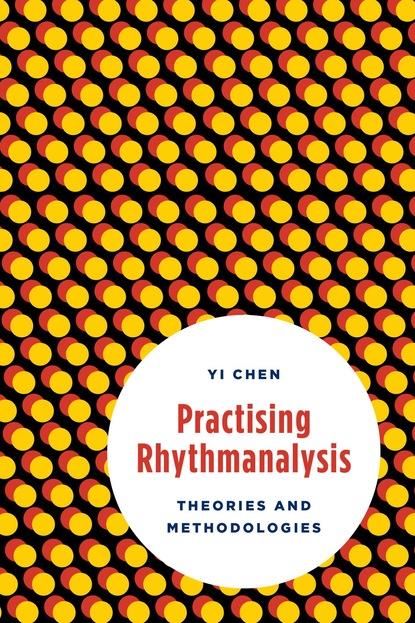 

Practising Rhythmanalysis