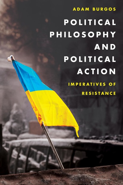 

Political Philosophy and Political Action