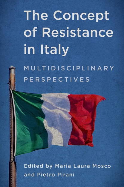 

The Concept of Resistance in Italy