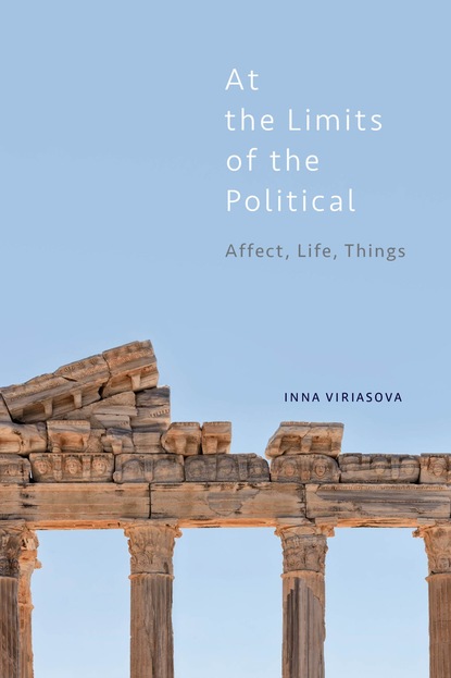

At the Limits of the Political