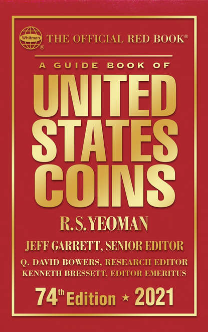 R.S. Yeoman - A Guide Book of United States Coins 2021