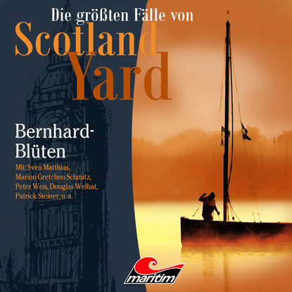 Die gr??ten F?lle von Scotland Yard, Folge 31: Bernhard-Bl?ten