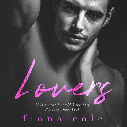 Lovers (Unabridged) - Fiona Cole