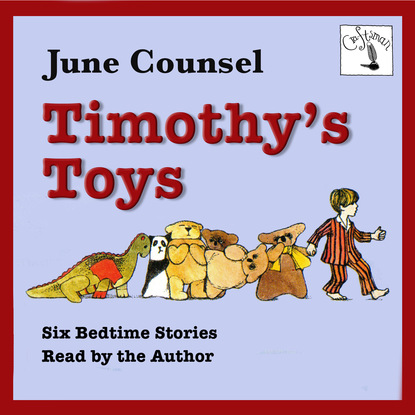 Ксюша Ангел - Timothy's Toys - Six Bedtime Stories (Unabridged)