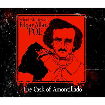 

The Cask of Amontillado (Unabridged)