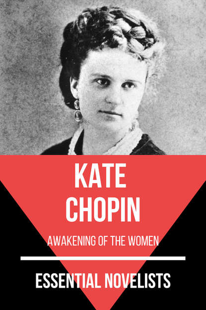 August Nemo - Essential Novelists - Kate Chopin