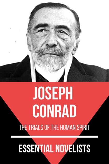Джозеф Конрад - Essential Novelists - Joseph Conrad
