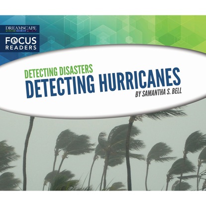 Ксюша Ангел - Detecting Hurricanes (Unabridged)