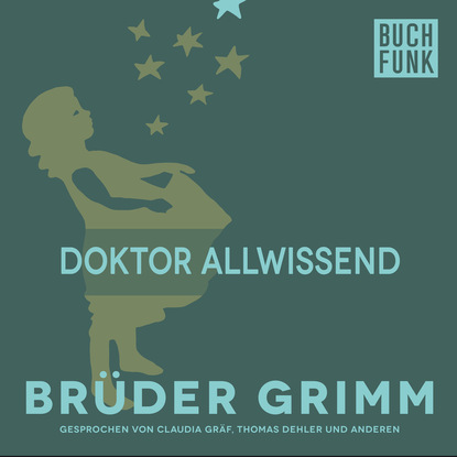 Brüder Grimm - Doktor Allwissend