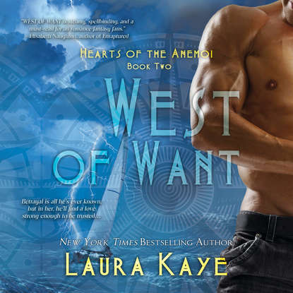 

West of Want - Hearts of the Anemoi, Book 2 (Unabridged)