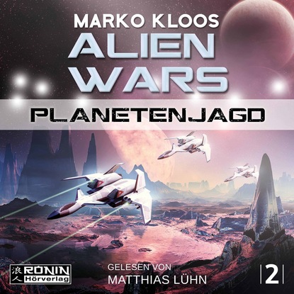 Marko Kloos - Planetenjagd - Alien Wars 2 (Ungekürzt)