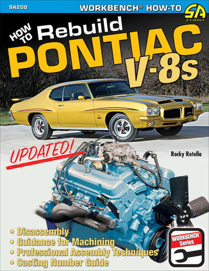 Rocky Rotella - How to Rebuild Pontiac V-8s - Updated Edition