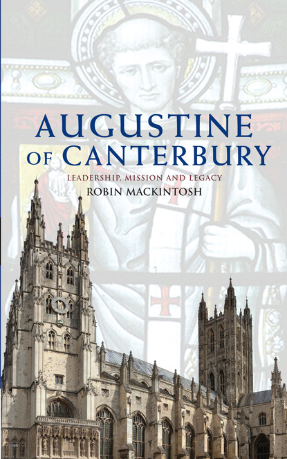 Robin Mackintosh - Augustine of Canterbury