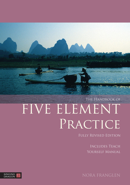 Nora Franglen — The Handbook of Five Element Practice