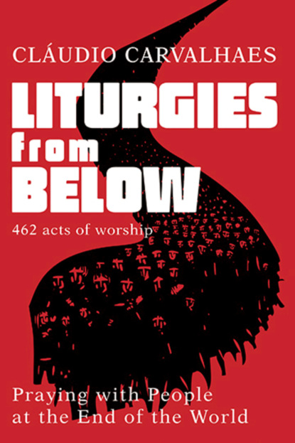 

Liturgies from Below