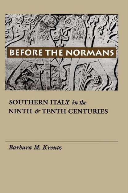 Barbara M. Kreutz - Before the Normans