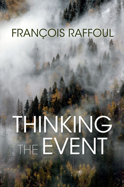 François Raffoul - Thinking the Event