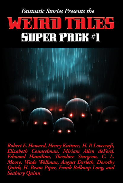 Pearl Norton Swet — Fantastic Stories Presents the Weird Tales Super Pack #1