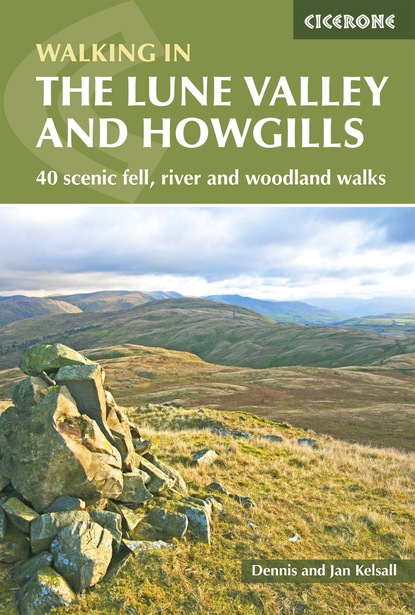 Dennis Kelsall - The Lune Valley and Howgills