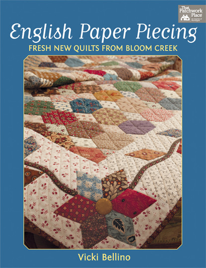 Vicki Bellino — English Paper Piecing