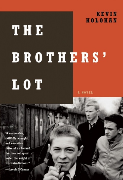 Kevin Holohan - The Brothers' Lot