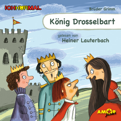 Gebrüder Grimm - König Drosselbart (Ungekürzt)