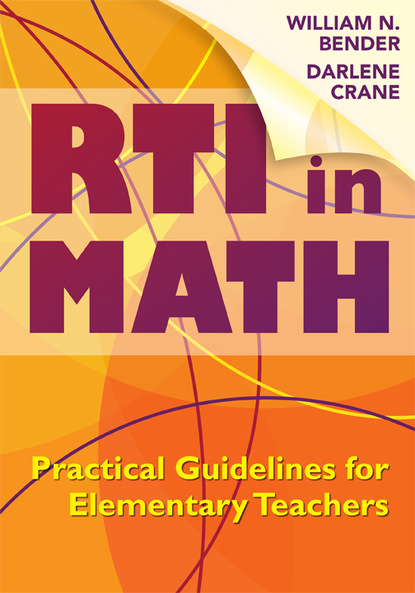 Wiliam N. Bender - RTI in Math