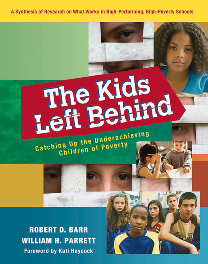 William H. Parrett - Kids Left Behind, The