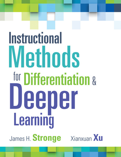 James H. Stronge - Instructional Methods for Differentiation and Deeper Learning