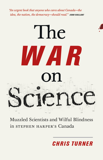 Chris  Turner - The War on Science