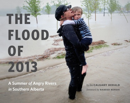 Naheed Nenshi - The Flood of 2013