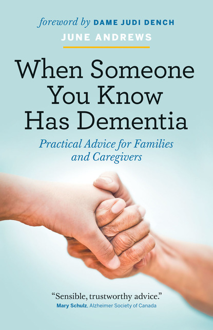 June Andrews - When Someone You Know Has Dementia