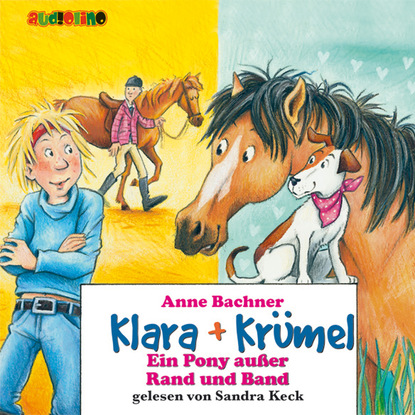 Ein Pony au?er Rand und Band - Klara + Kr?mel 5