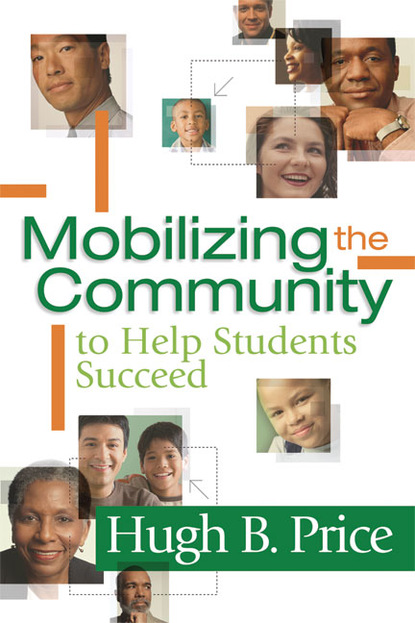 Hugh B. Price - Mobilizing the Community to Help Students Succeed