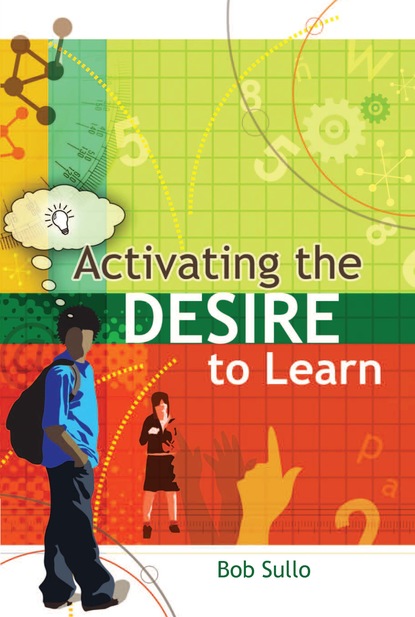 Bob Sullo - Activating the Desire to Learn