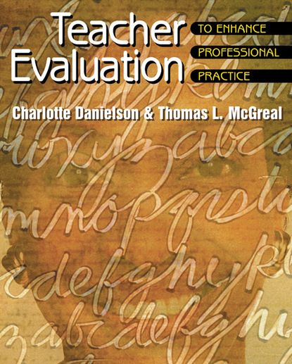 Charlotte Danielson - Teacher Evaluation to Enhance Professional Practice