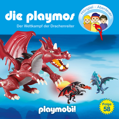 Die Playmos - Das Original Playmobil H?rspiel, Folge 58: Wettkampf der Drachenreiter