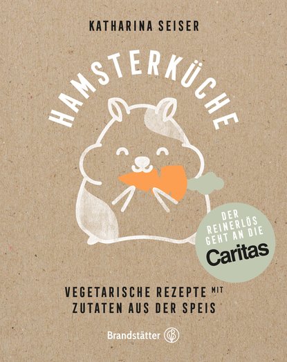 Hamsterküche (Katharina Seiser). 