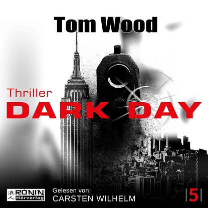 Tom Wood — Dark Day - Tesseract 5 (Ungek?rzt)