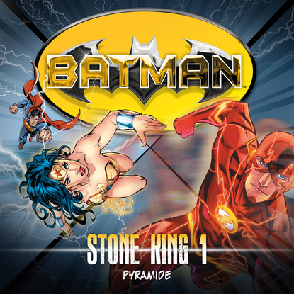 Ксюша Ангел - Batman, Stone King, Folge 1: Pyramide