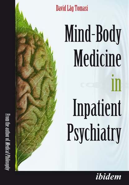 

Mind-Body Medicine in Inpatient Psychiatry