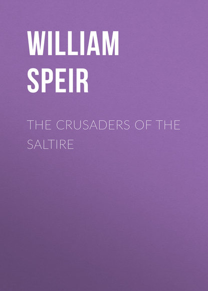 

The Crusaders of the Saltire