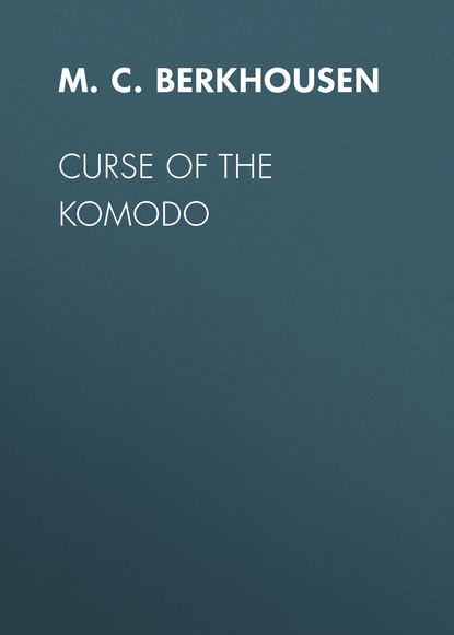 M.C. Berkhousen - Curse of the Komodo