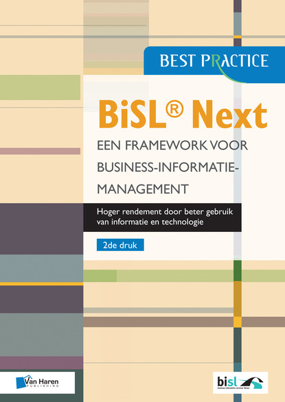

BiSL® Next – Een framework voor Business-informatiemanagement 2de druk