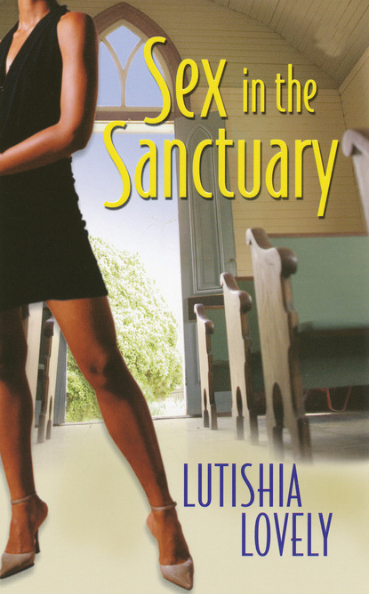 Lutishia Lovely - Sex In The Sanctuary