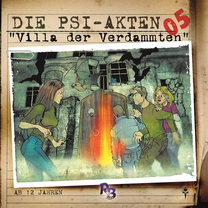 Ксюша Ангел - Die PSI-Akten, Folge 5: Villa der Verdammten