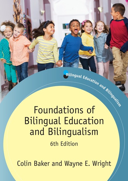 Colin Baker - Foundations of Bilingual Education and Bilingualism